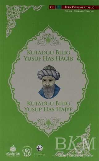 Kutadgu Bilig Türkçe - Türkmence