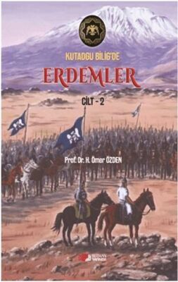 Kutadgu Bilig`de Erdemler Cilt 2 - 1