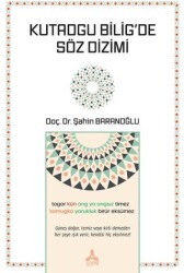 Kutadgu Bilig’de Söz Dizimi - Sonçağ Yayınları