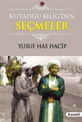 Kutadgu Bilig’den Seçmeler - Karanfil Yayınları