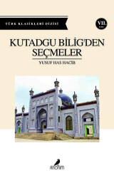 Kutadgu Bilig`den Seçmeler - Anonim Yayıncılık
