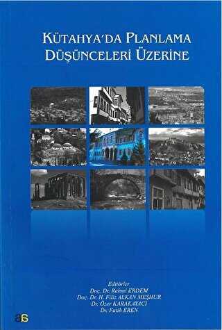 Kütahya`da Planlama Düşünceleri Üzerine - Atlas Akademi