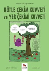 Kütle Çekim Kuvveti ve Yer Çekimi Kuvveti - Gençler İçin Çizgilerle Bilim - Almidilli