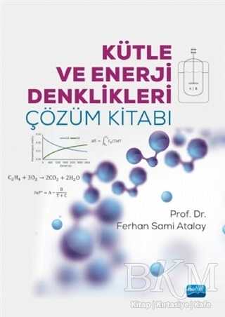 Kütle ve Enerji Denklikleri Çözüm Kitabı - Nobel Akademik Yayıncılık