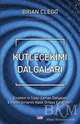 Kütleçekimi Dalgaları - Say Yayınları