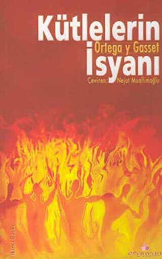 Kütlelerin İsyanı - Erguvan Yayınevi