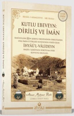 Kutlu Ebeveyn: Diriliş ve İman - 1