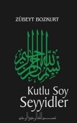 Kutlu Soy Seyyidler - Kalem Lügat Yayıncılık