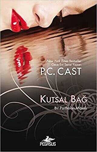 Kutsal Bağ - Pegasus Yayınları