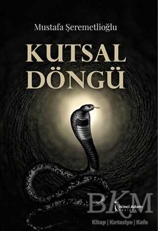 Kutsal Döngü - İkinci Adam Yayınları