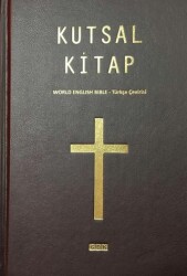 Kutsal Kitap World English Bible - Türkçe Çevirisi - GDK Yayınları