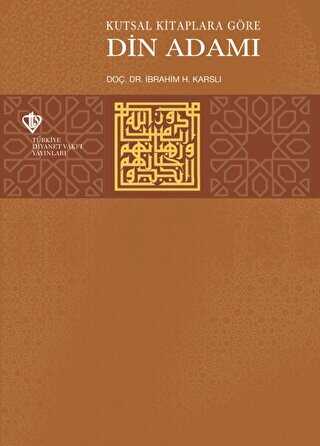 Kutsal Kitaplara Göre Din Adamı - Türkiye Diyanet Vakfı Yayınları