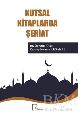 Kutsal Kitaplarda Şeriat - Gece Akademi