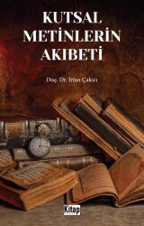 Kutsal Metinlerin Akıbeti - Kitap Dünyası Yayınları