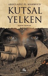 Kutsal Yelken - Asalet Yayınları