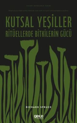 Kutsal Yeşiller Ritüellerde Bitkilerin Gücü - 1
