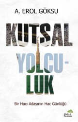 Kutsal Yolculuk - Ahir Zaman
