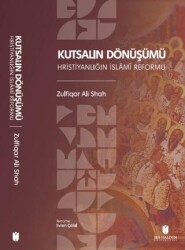 Kutsalın Dönüşümü - İbn Haldun Üniversitesi Yayınları