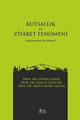 Kutsallık ve Ziyaret Fenomeni - 1