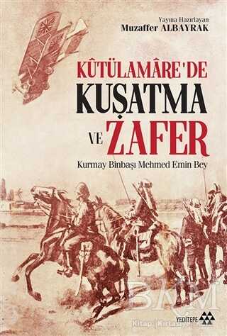 Kutülamare’de Kuşatma ve Zafer - Yeditepe Yayınevi