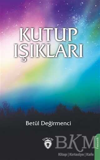 Kutup Işıkları - Dorlion Yayınları