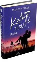 Kutup Yıldızı 6: Son Liman - Ephesus Yayınları