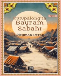 Kutupalong’ta Bayram Sabahı - Temmuz Yayınları