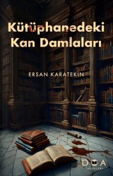 Kütüphanedeki Kan Damlaları - DOA Yayınları