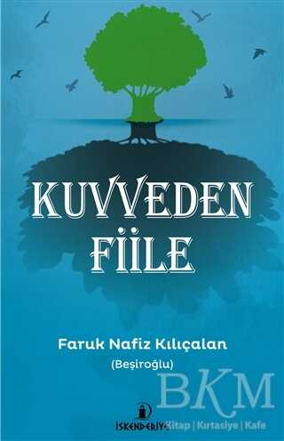 Kuvveden Fiile - İskenderiye Yayınları