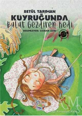 Kuyruğunda Bulut Gezdiren Kedi - Parmak Çocuk Yayınları
