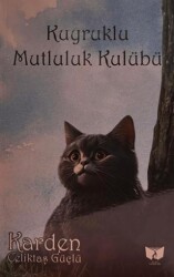 Kuyruklu Mutluluk Kulübü - Ateş Yayınları