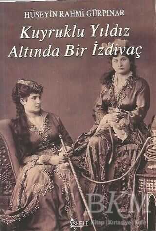 Kuyruklu Yıldız Altında Bir İzdivaç - İskele Yayıncılık