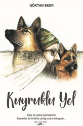 Kuyruklu Yol - Sokak Kitapları Yayınları