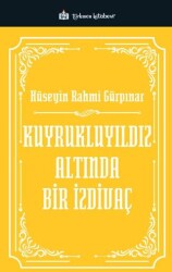 Kuyrukluyıldız Altında Bir İzdivaç - Türkmen Kitabevi