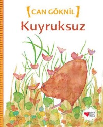 Kuyruksuz - Can Çocuk Yayınları