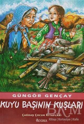 Kuyu Başının Kuşları - Özyürek Yayınları