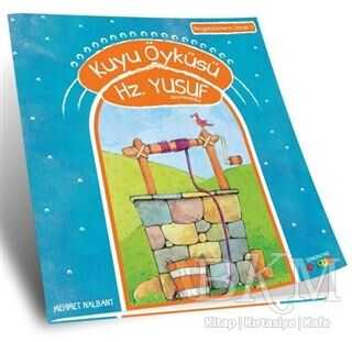 Kuyu Öyküleri Hz. Yusuf Aleyhiselam - Semerkand Çocuk Yayınları