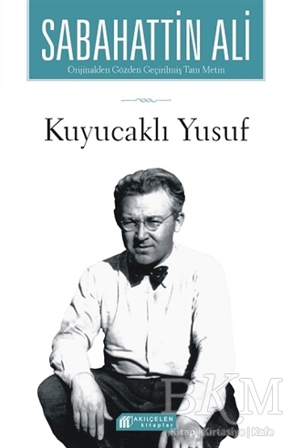 Kuyucaklı Yusuf - Akıl Çelen Kitaplar