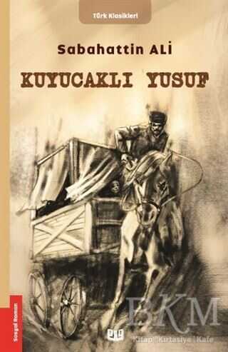 Kuyucaklı Yusuf - Vaveyla Yayıncılık