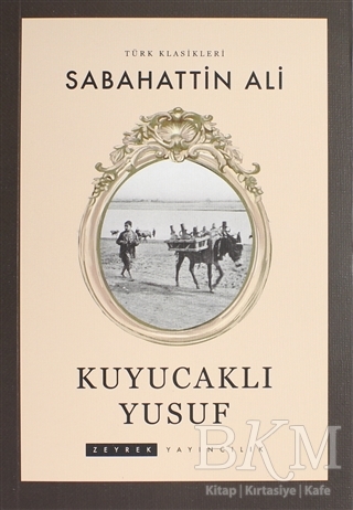 Kuyucaklı Yusuf - Zeyrek Yayıncılık