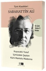 Kuyucaklı Yusuf & İçimizdeki Şeytan & Kürk Mantolu Madonna - Mirhan Kitap