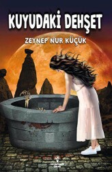 Kuyudaki Dehşet - Serencam Çocuk