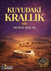 Kuyudaki Krallık - Mondes Yayınları