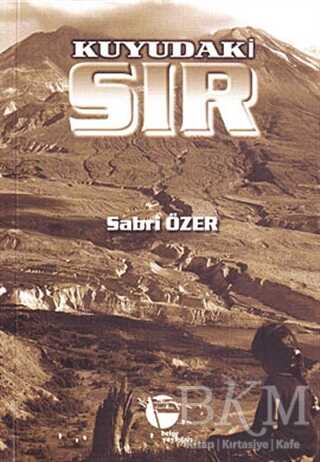 Kuyudaki Sır - Belge Yayınları