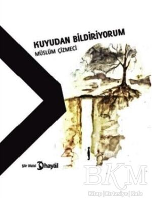 Kuyudan Bildiriyorum kapağı