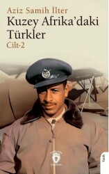 Kuzey Afrika’daki Türkler Cilt 2 - Dorlion Yayınları