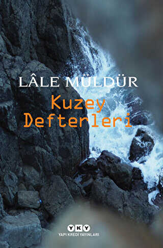 Kuzey Defterleri - Yapı Kredi Yayınları