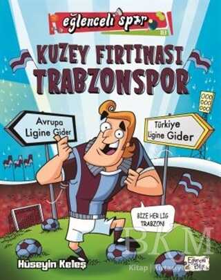 Kuzey Fırtınası Trabzonspor - Eğlenceli Bilgi Yayınları