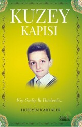 Kuzey Kapısı - Ahir Zaman