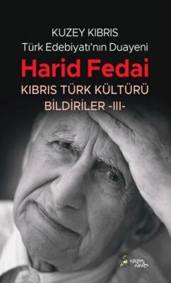 Kuzey Kıbrıs Türk Edebiyatının Duayeni Harid Fedai - 1